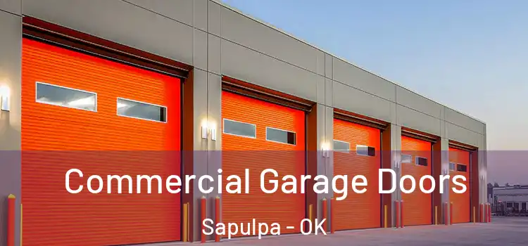  Commercial Garage Doors Sapulpa - OK