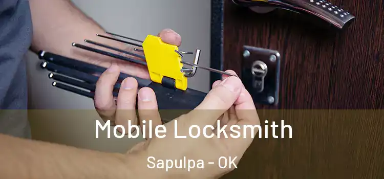 Mobile Locksmith Sapulpa - OK