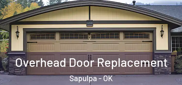  Overhead Door Replacement Sapulpa - OK