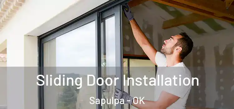  Sliding Door Installation Sapulpa - OK